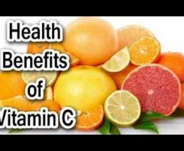 Vitamin C Benefits || Vitamin C Deficiency Symptoms & Vitamin C Rich Foods