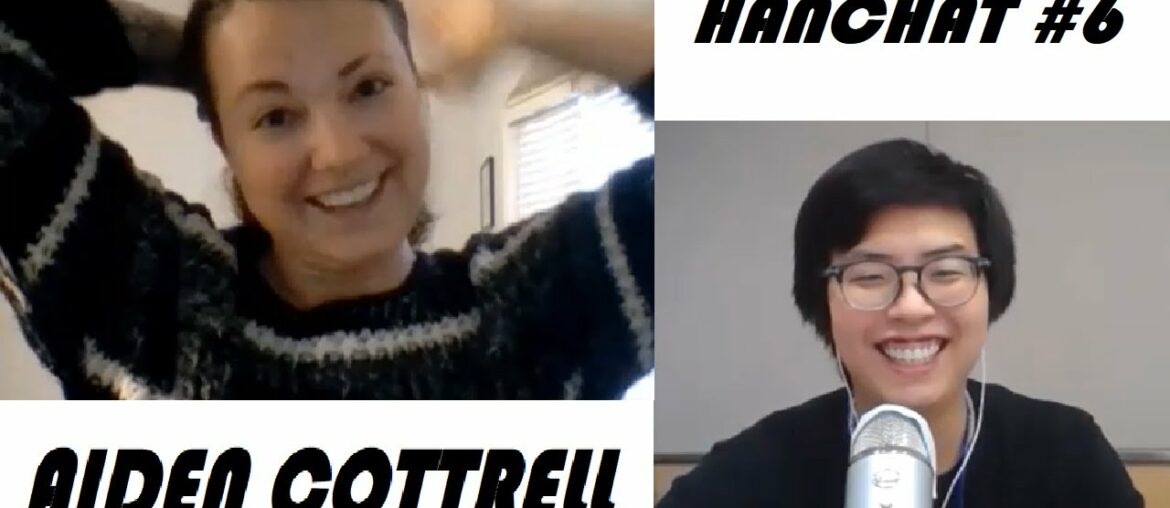 Why take a single vitamin when you can take a multivitamin - HanChat #6 (ft. Aiden Cottrell)