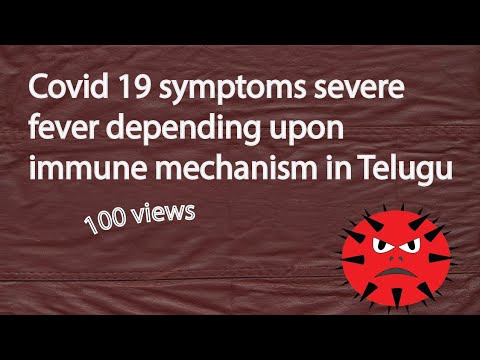 Covid 19 symptoms severe fever depending upon immune mechanism in Telugu