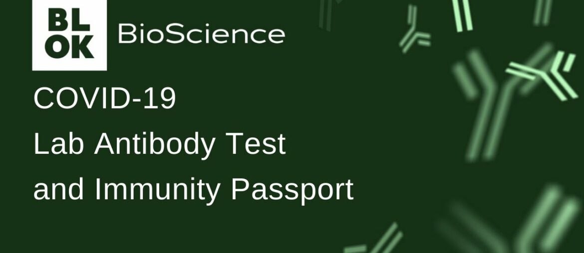 Your COVID-19 Lab Antibody Test and Immunity Passport