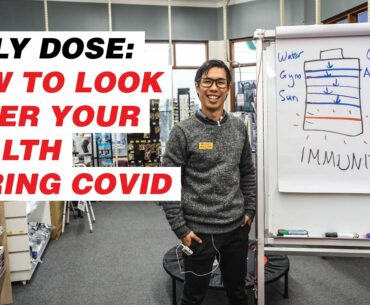 Daily Dose Ep41. How To Look After Your Health During COVID
