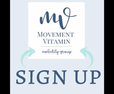 Movement Vitamin Mobility Group Sign Up
