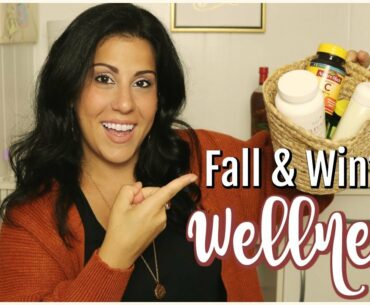 FALL AND WINTER WELLNESS ESSENTIALS || TIPS ON STAYING HEALTHY THIS SEASON!