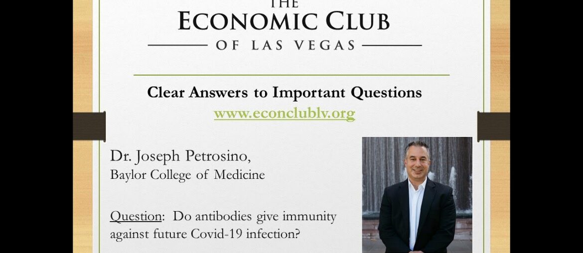 #EconClubLV Clear Answers: Do antibodies give immunity against future Covid-19 infection?
