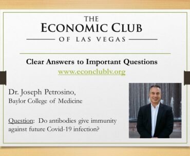 #EconClubLV Clear Answers: Do antibodies give immunity against future Covid-19 infection?