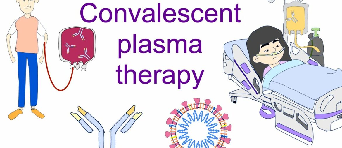 Convalescent plasma therapy in Use against COVID19