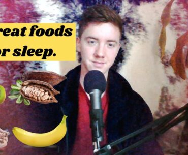 4 great foods for sleep to include in your nutritional lifestyle