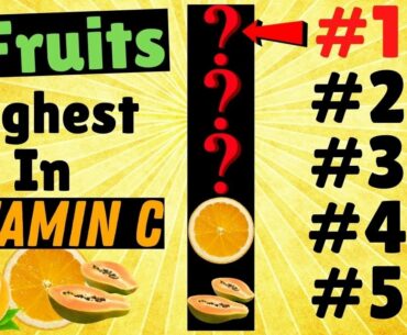 FRUITS HIGH IN VITAMIN C