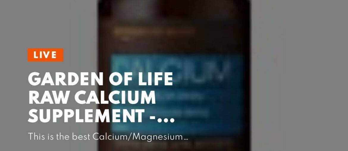 Garden of Life Raw Calcium Supplement - Vitamin Code Whole Food Calcium Vitamin for Bone Health...