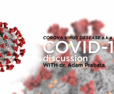 DISKUSI MENGENAI COVID19 (Corona Virus Disease 2019) DENGAN DR.ADAM PRABATA [RE-UPLOAD]