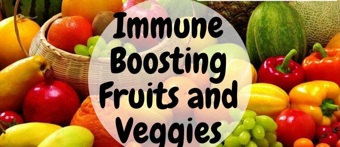 Important Immune Boosting Fruits and Veggies// Suggested by Experts// *very important
