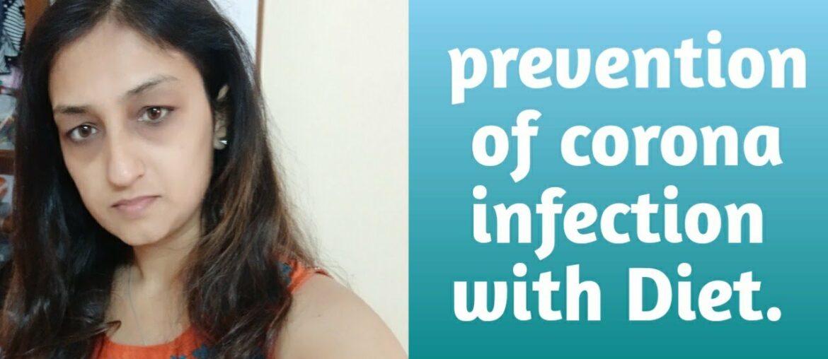 Prevention of corona virus with Diet