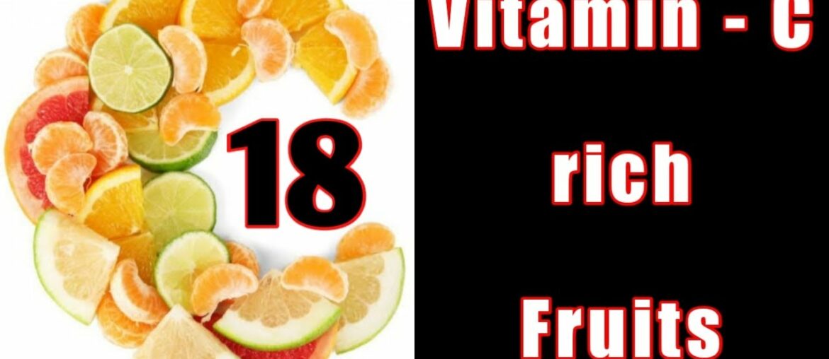 Top Vitamin - C Rich Fruits | Full Details In Hindi