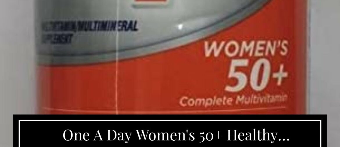 One A Day Women's 50+ Healthy Advantage Multivitamin Multimineral Supplement Tablets, (300 Coun...