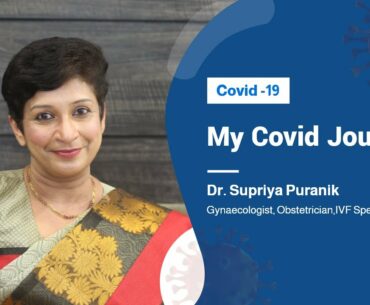 My Covid Journey | Doctors Experience with Corona | Dr. Supriya Puranik, Pune