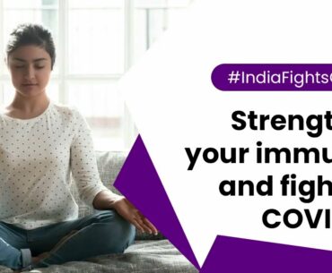 Strengthen your immunity and fight off COVID-19