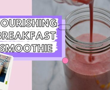 NOURISHING BREAKFAST SMOOTHIE | Healthy High Protein Smoothie Recipe | Eli Brecher Nutrition