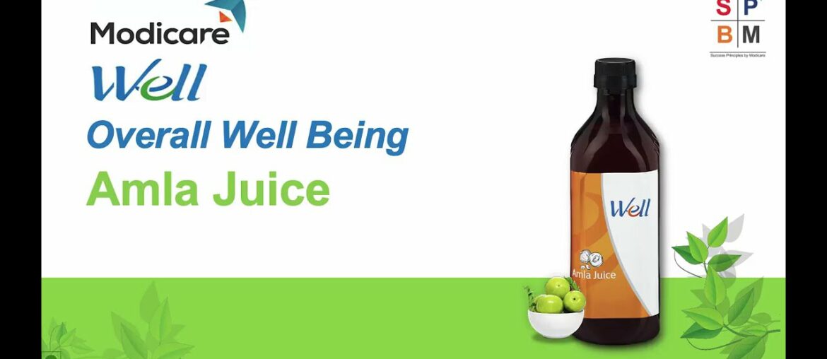 WELL AMLA JUICE // WELLNESS // HEALTH & NUTRITION // MODICARE