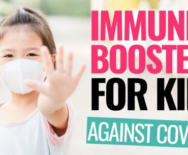 5 BEST Immune Boosters For Kids Under 12