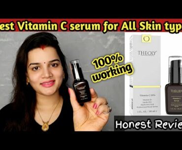 Best Face serum for All skin types || Theoly Vitamin C serum || Honest review ||MJ Beauty and Tips