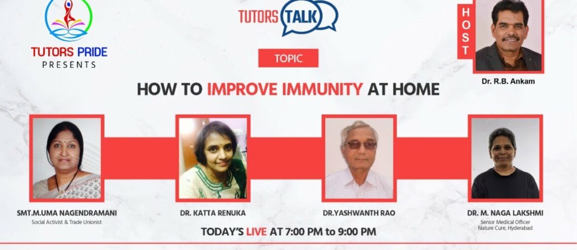 HOW to Improve IMMUNITY@HOME... DISCUSSION by Dr.Renuka ,Mrs.Umanagenramani , Dr.Yesthwanth Rao