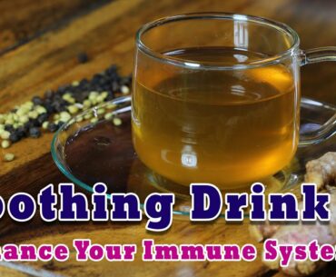 Immunity booster drink - Soothing Drink  | Immune Boosting Tea / healthy drink for Immunity system
