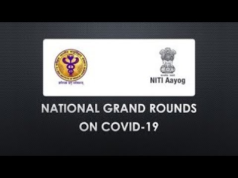 AIIMS-National Grand Rounds on COVID-19- 5