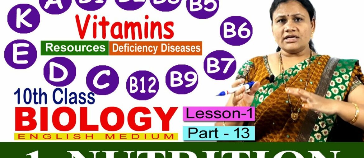 Nutrition | 10th Biology | Lesson 1 Part 13 | Vitamins | Our High School | J Samrajyam