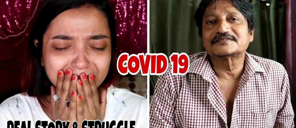 WHAT HAPPENED To MY FATHER ??  COVID 19 - Our FIGHT & STRUGGLE - My BAPI NEVER GAVE UP - A Tribute