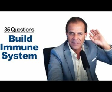 35 Questions to build a powerful immune system during the Coronavirus pandemic
