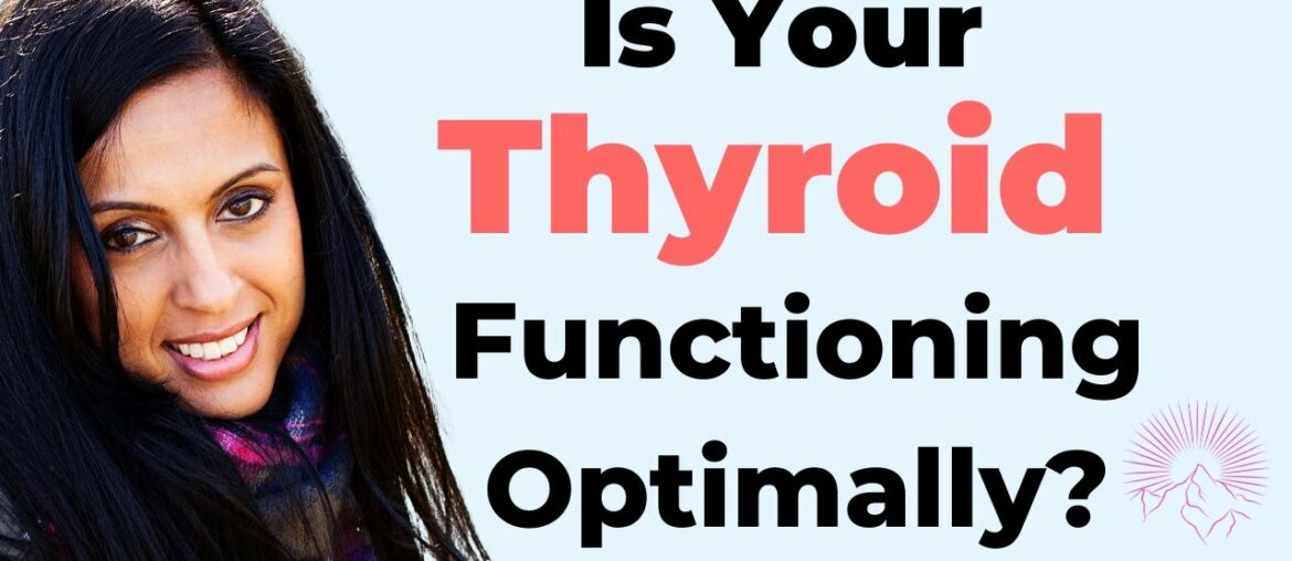 Is Your Thyroid Functioning Optimally?