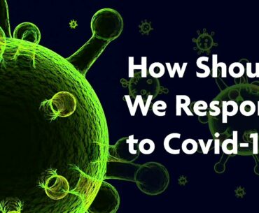 August 23, 2020 - How Should We Respond to Covid-19 by Pastor Jeremy K. Lobdell