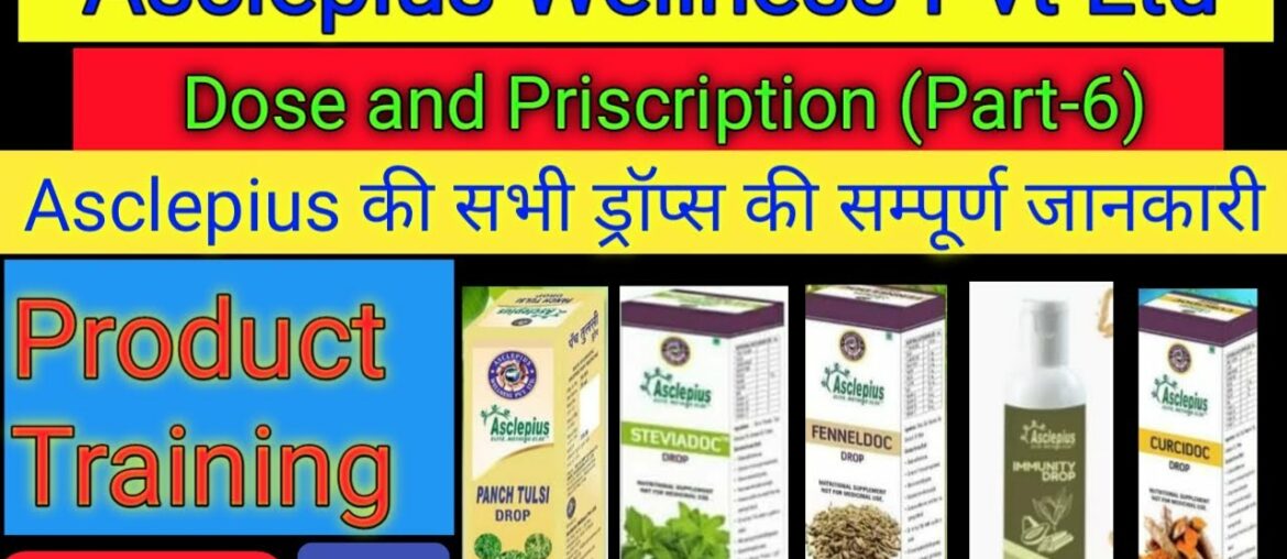 Dose & Priscription (Part-6) | All Drops of Asclepius | Product Information