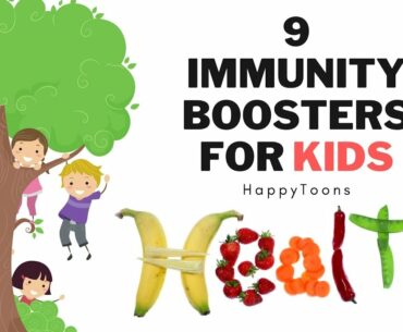 Immunity Boosters for Kids | HappyToons