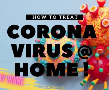How To Treat COVID-19 or Coronavirus At Home|Acupuncture Points|Homemade Remedies|Mild Symptoms