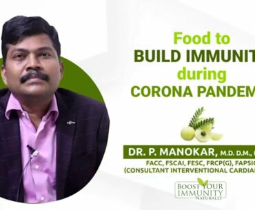 How to boost immune System Naturally during COVID 19 | Dr. P. Manokar