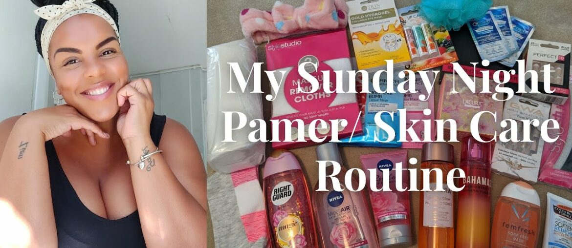 My Sunday Night Pamer/ Skin Care Routine #Skincare #lifestyle #beauty