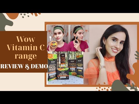 Wow Vitamin C range Review and Demo