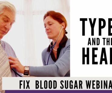 Type 2 & The Heart: Fix Blood Sugar Webinar with Dr. Scott Saunders M.D., and Joe Barton