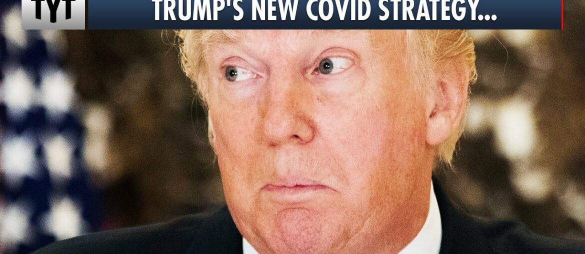 Trump's New COVID Strategy...Herd Immunity