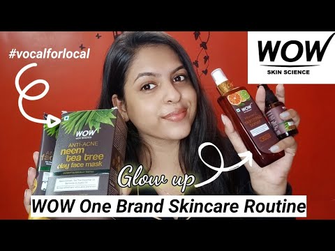 WOW SKIN SCIENCE ONE BRAND SKINCARE ROUTINE || Vishakha Pal