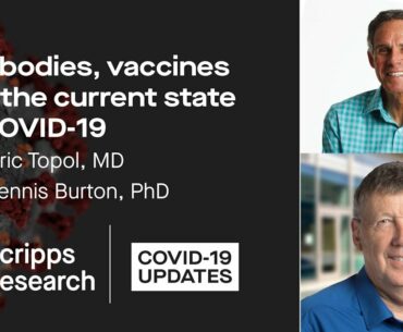 Antibodies, Vaccines and the Current State of COVID-19
