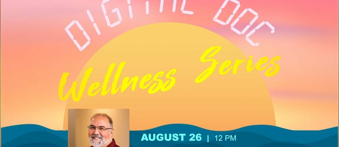 Digital Doc Wellness Series Webinar | Boosting the Immune System Through Food