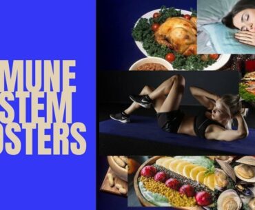 How To Boost Your Immunity Naturally And Make It Bulletproof Now; 8 Immune System Boosters