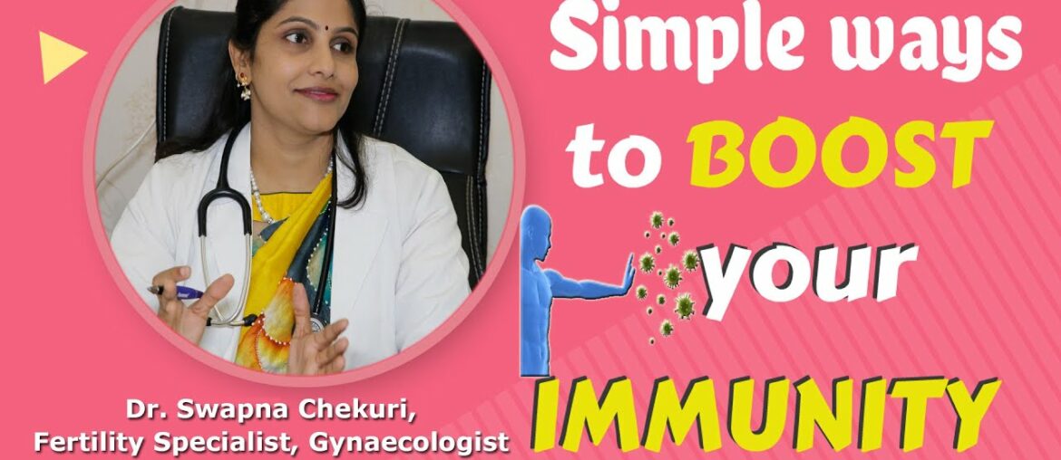 How To Boost Immunity Power Naturally | Immunity Boosting Food | Hyderabad Women & Fertility Centre