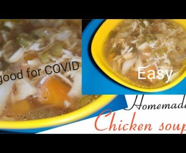 Easy Homemade chicken soup || good for COVID || Immunity Booster