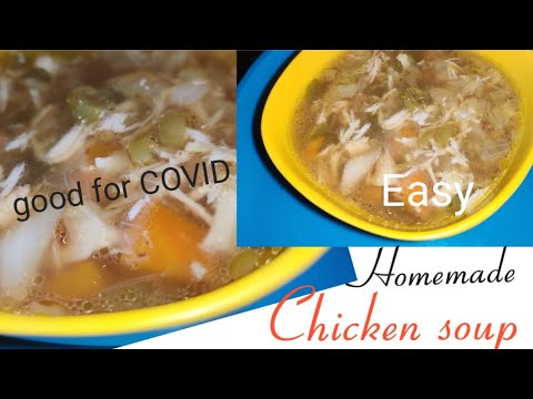 Easy Homemade chicken soup || good for COVID || Immunity Booster