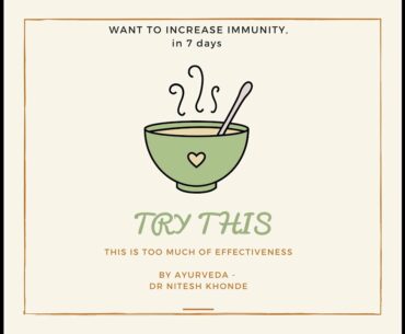 Covid 19 - Corona Preventive & Immunity increasing ways, how to get out of Corona by Ayurvedic