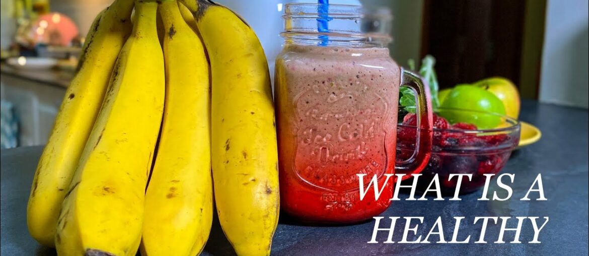 What is a Healthy Meal to you?? Making a Healthy Smoothie/Meals and Wellness Checkups