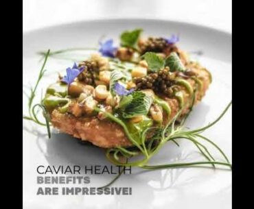 CAVIAR HEALTH BENEFITS | HOUSE OF CAVIAR